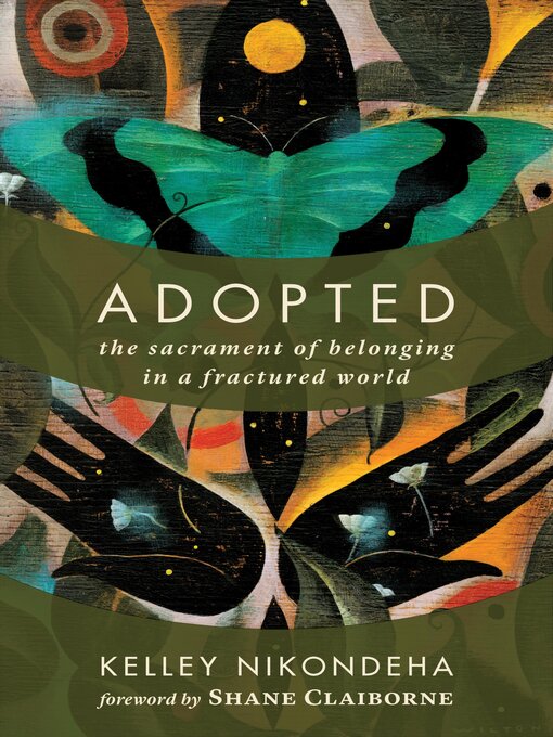 Title details for Adopted by Kelley Nikondeha - Available